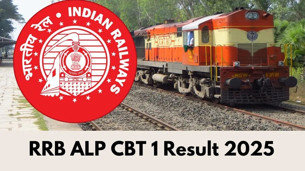 RRB ALP CBT-1 परिणाम 2025: रेलवे भर्ती बोर्ड ने दी महत्वपूर्ण जानकारी, जानें कब होगा रिजल्ट घोषित